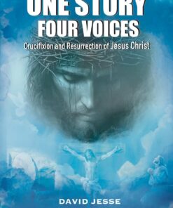 One Story Four Voices By David Jesse