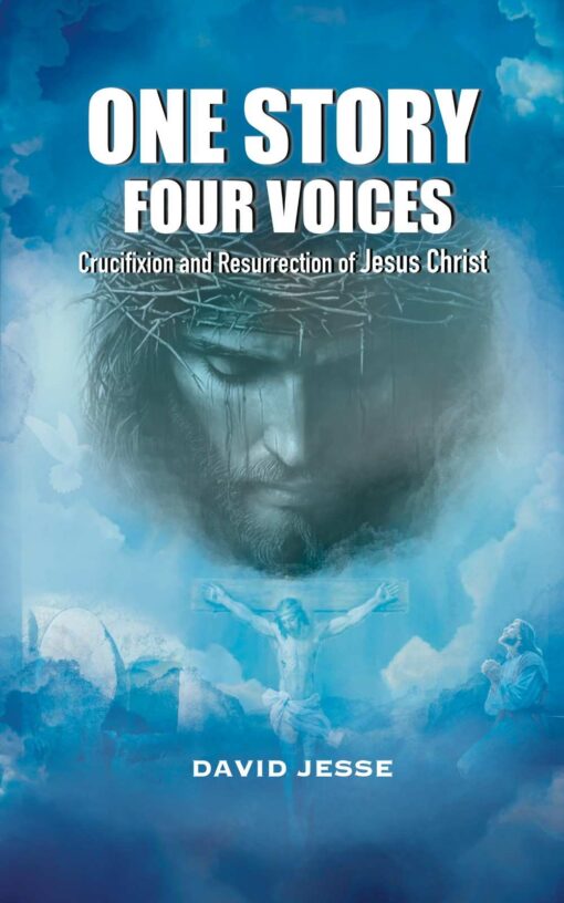 One Story Four Voices By David Jesse